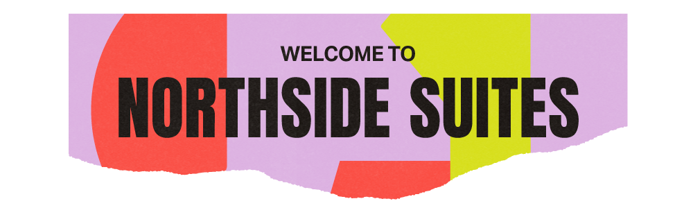 LOL26-Zendesk_23-Page-NorthsideSuites-Welcome.png